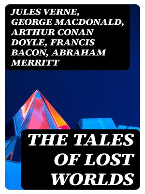 cover image of The Tales of Lost Worlds